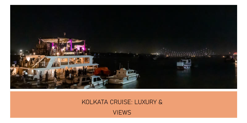 Luxury Cruise in Kolkata: Opulence & Scenic Views | Event Management Companies for Perfection